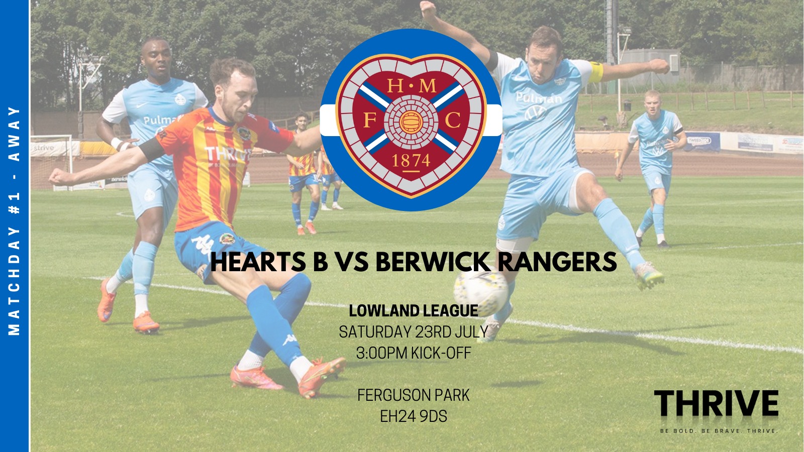 Match Day 1 | Hearts B Vs BRFC - Berwick Rangers Football Club