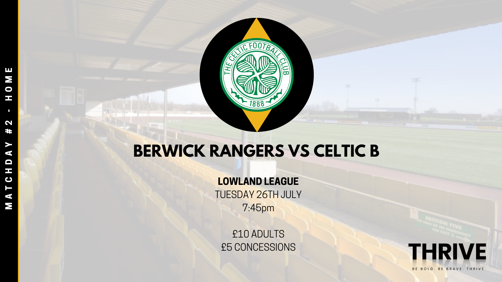 Match Day 2 | BRFC Vs Celtic B - Berwick Rangers Football Club